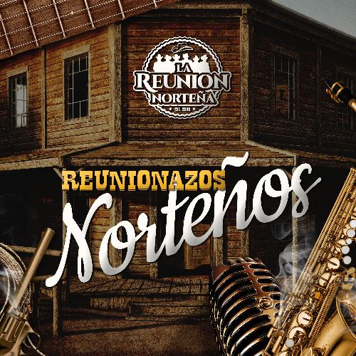 Reunionazos Norteños