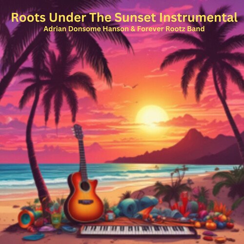 Roots Under the Sunset Instrumental_poster_image