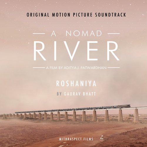 Roshaniya (from "A Nomad River")