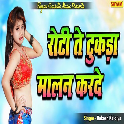 Roti Te Tukda Malan Karde (Original)