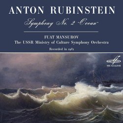 Rubinstein: Symphony No. 2, Op. 42 "Océan"