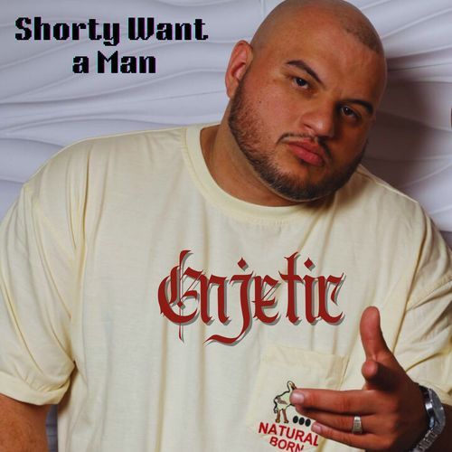 Shorty Want a Man cover art