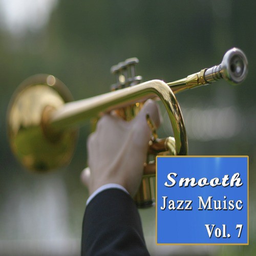 Smooth Jazz Music, Vol. 7