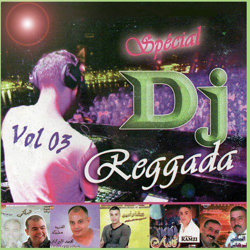 Spécial DJ Reggada, Vol. 3