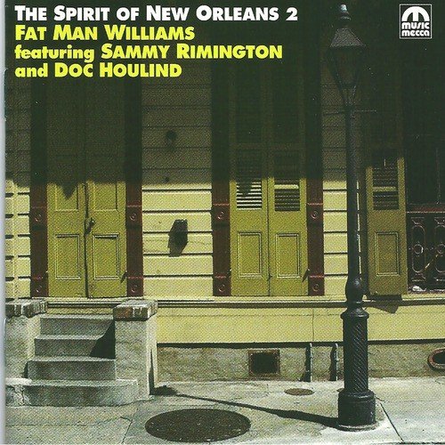 Spirit of New Orleans Vol. 2 (feat. Sammy Rimington & Doc Houlind)