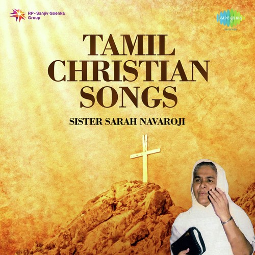 Tamil Christian Songs - Sarah Navaroji
