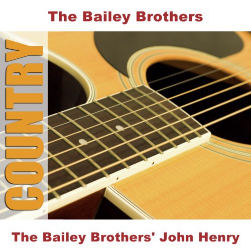 The Bailey Brothers&#039; John Henry_poster_image