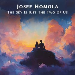 The Sky Is Just The Two of Us