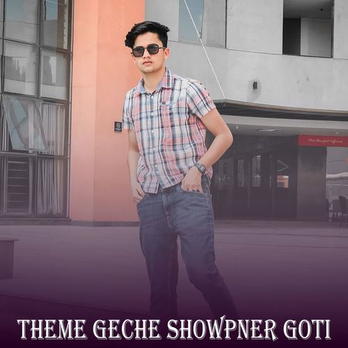 Theme Geche Showpner Goti