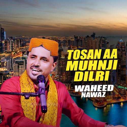 Tosan Aa Muhnji Dilri