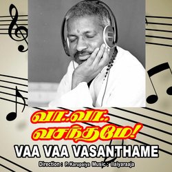 Vaa Vaa Vasanthame