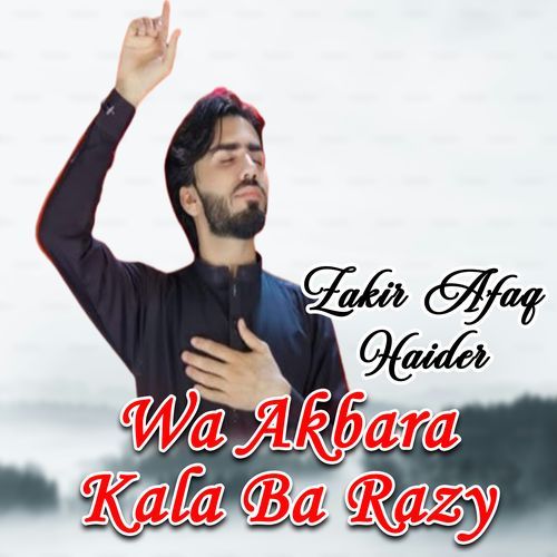 Wa Akbara Kala Ba Razy