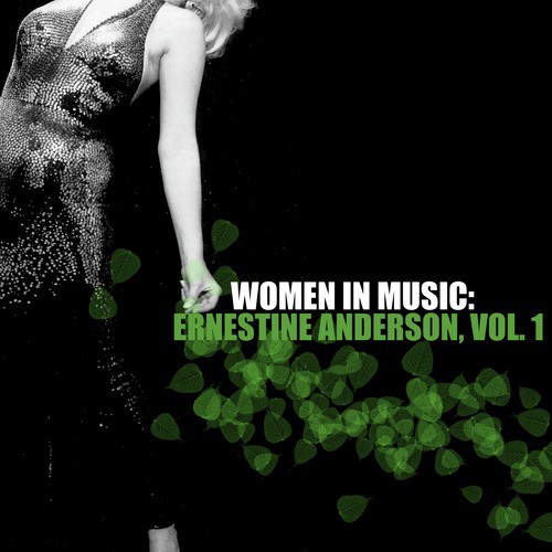 Women in Music: Ernestine Anderson, Vol. 1