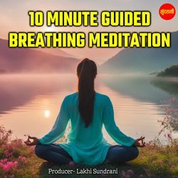 10 Minute Guided Breathing Meditation