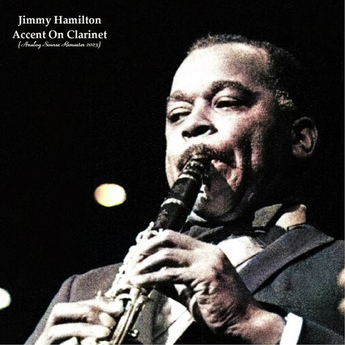 Accent On Clarinet (Analog Source Remaster 2023)