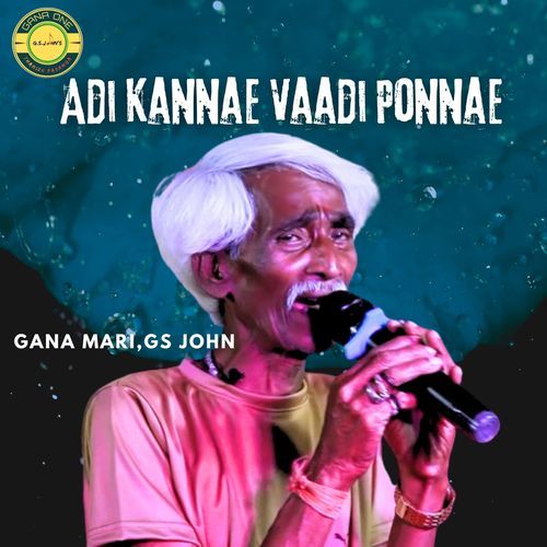 Adi Kannae Vaadi Ponnae