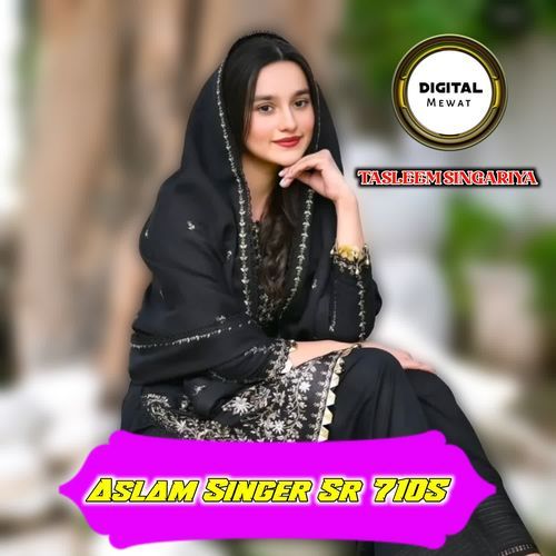 Aslam Singer Sr 7105