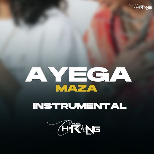 Ayega Maza Instrumental