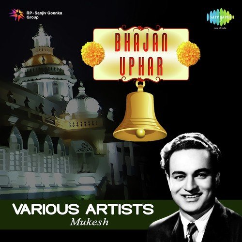 Bhajan Uphar - Mukesh