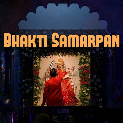 Bhakti Samarpan