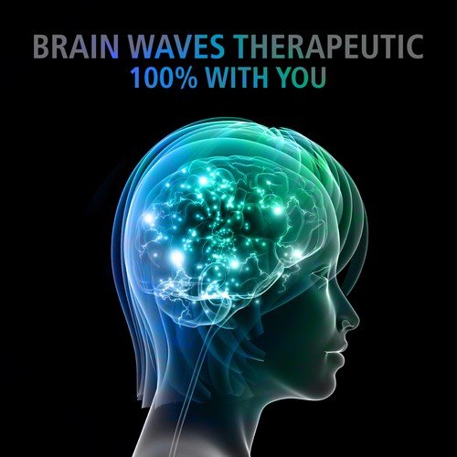 Brain Waves Therapeutic 100 % with you