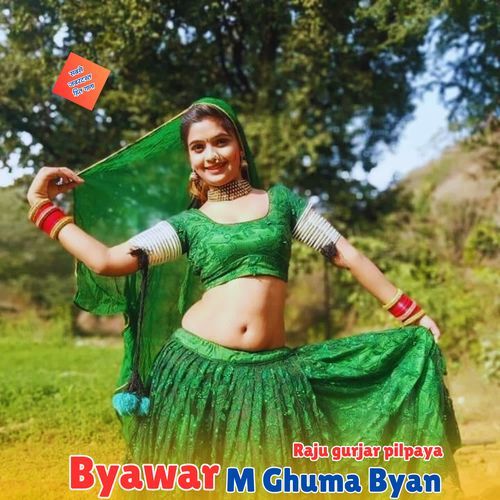 Byawar M Ghuma Byan