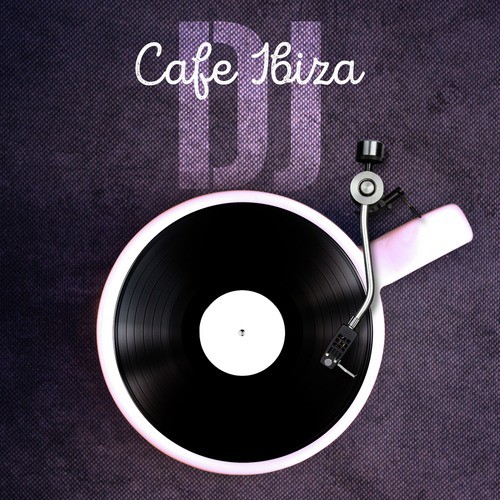 Cafe Ibiza DJ_poster_image