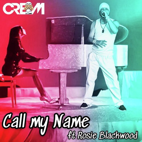 Call My Name (feat. Rosie Blackwood)