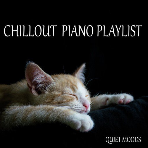 Chillout Piano Playlist