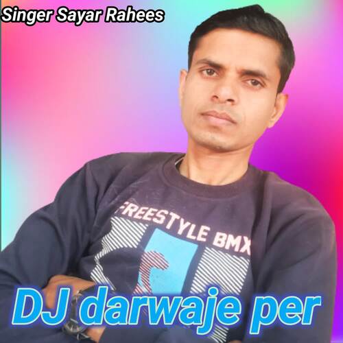 DJ darwaje par
