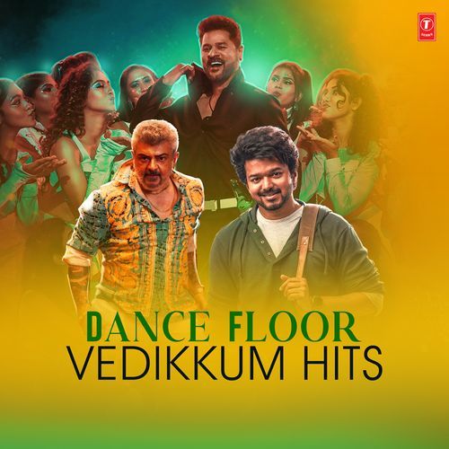 Dance Floor Vedikkum Hits