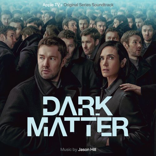 Dark Matter: Season 1 (Apple TV+ Original Series Soundtrack)_poster_image