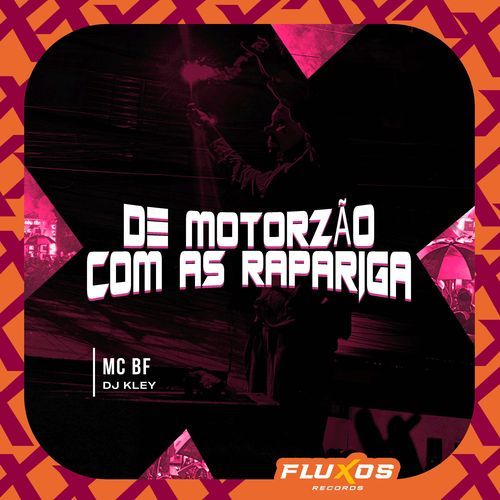 De Motorzão com as Rapariga_poster_image