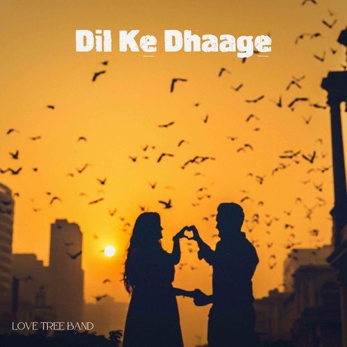 Dil Ke Dhaage