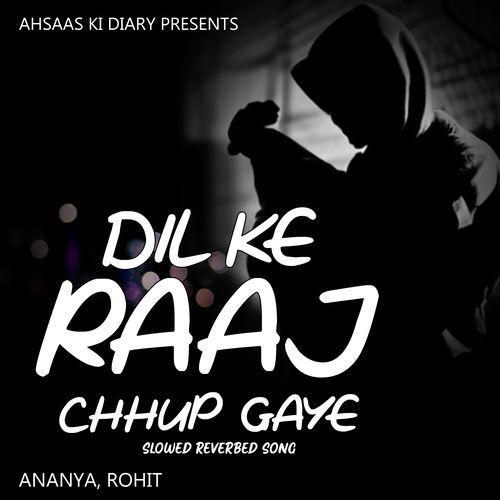 Dil Ke Raaj Chhup Gaye