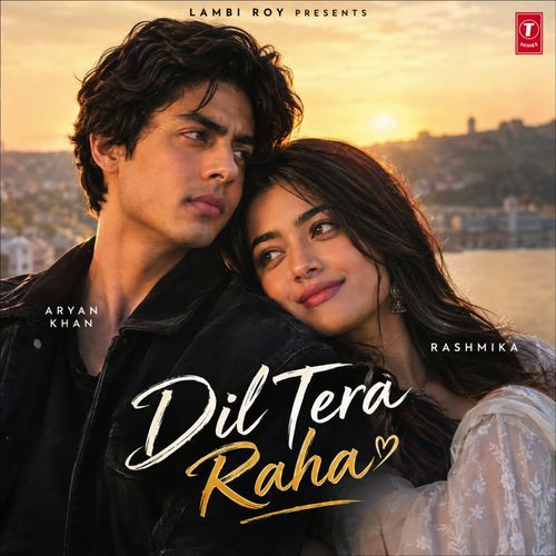 Dil Tera Raha