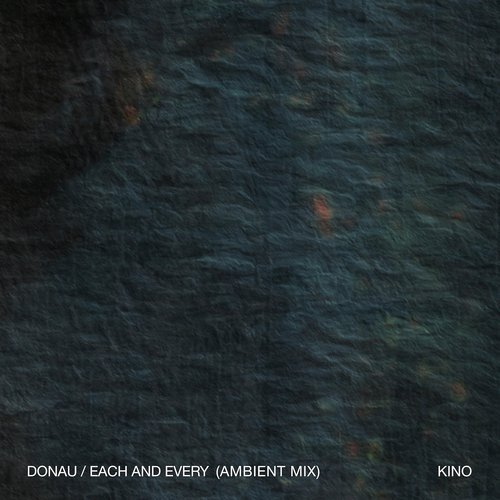 Donau / Each and Every (Ambient Mix)