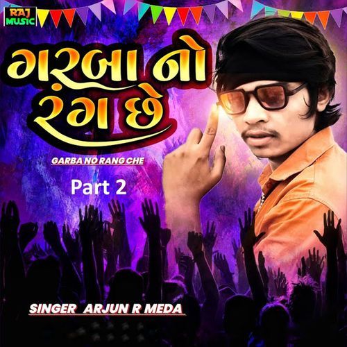 Garba No Rang Chhe Part 2 (Original)