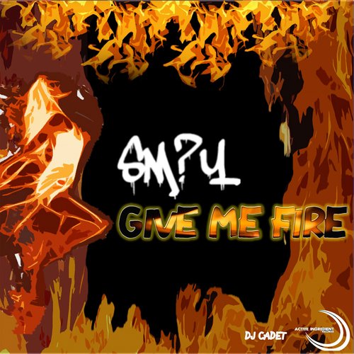 Give me Fire (DJ Cadet Remix) cover art