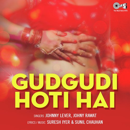 Gudgudi Hoti Hai - Johny Rawat - Part 1