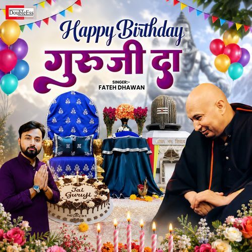 Happy Birthday Guruji Da