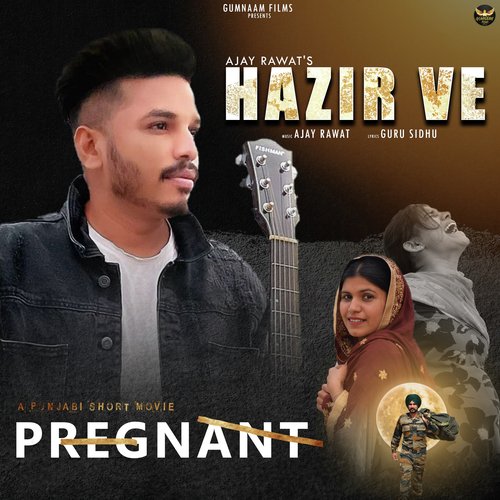Hazir Ve (From "Pregnant")