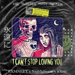 I Can't Stop Loving You!-BgwnXgVWaH8