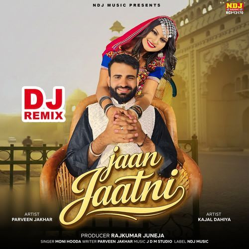 Jaan jaatni (dj remix)