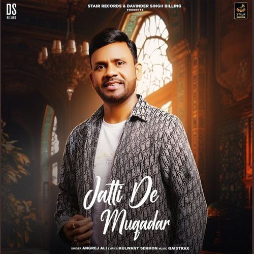 Jatti De Muqadar