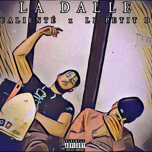 La Dalle (feat. Le Petit D)