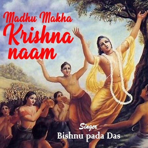 Madhu Makha Krishna Naam