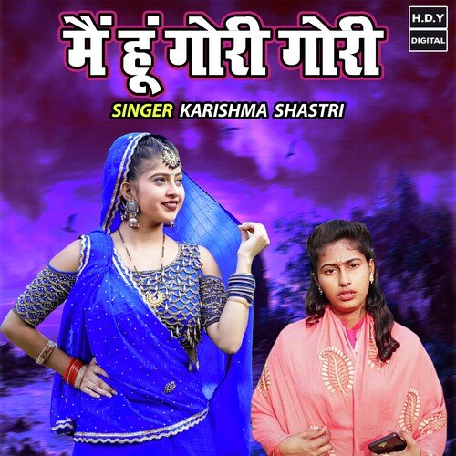 Main Hoon Gori Gori