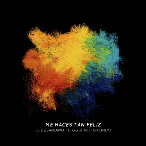 Me Haces Tan Feliz (feat. Gustavo Galindo) cover art