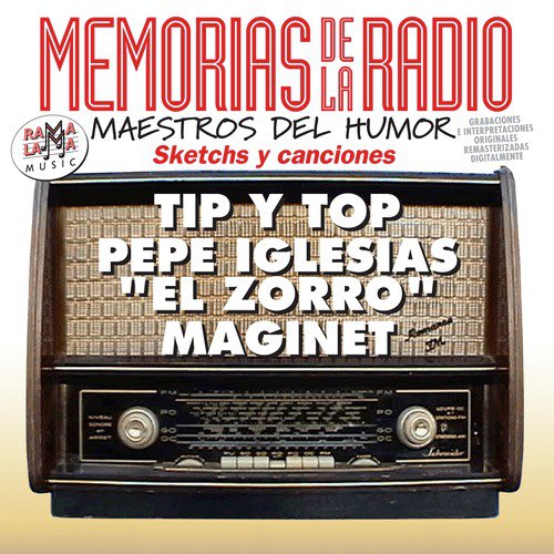 Memorias de la Radio / Maestros del Humor
